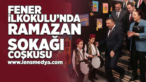 Fener İlkokulu'nda Ramazan Coşkusu