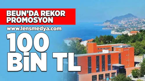 BEUN'da rekor promosyon... 100 Bin TL