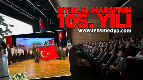 İstiklal Marşı'nın kabulünün 105.Yılı anıldı