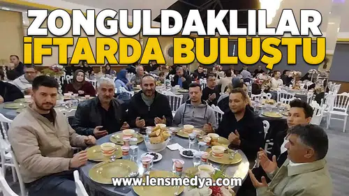 Zonguldaklılar iftarda buluştu