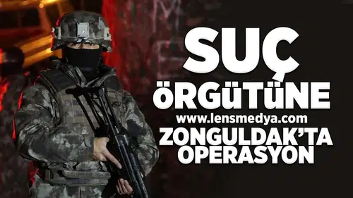 Suç örgütüne Zonguldak'ta operasyon'-!