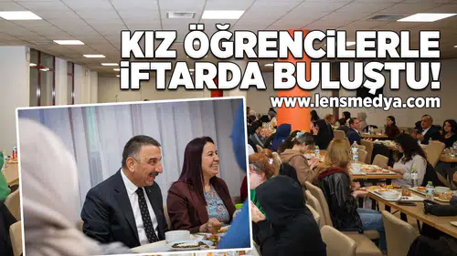 Vali Hacıbektaşoğlu kız öğrencilerle iftarda buluştu.