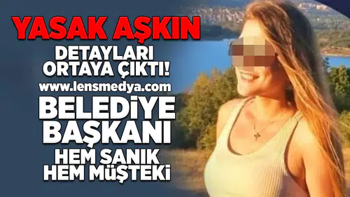 Yasak aşkın detayları ortaya çıktı!