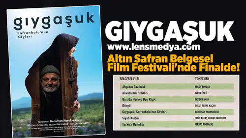 " Gıygaşuk" 27. Uluslararası Altın Safran Belgesel Film Festivali’nde finale kaldı