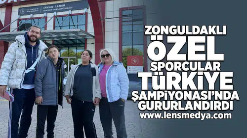 Zonguldaklı özel sporcular Türkiye Şampiyonası'nda gururlandırdı