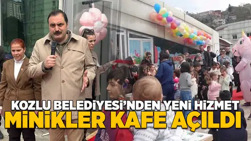 Kozlu'da "Minikler Kafe" açıldı