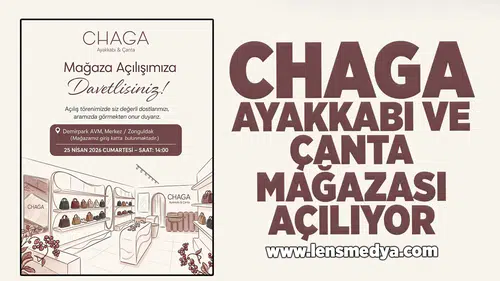 CHAGA ayakkabı ve çanta mağazası açılıyor!