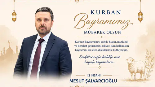 Mesut Şalvarcıoğlu'nun Kurban Bayramı Mesajı