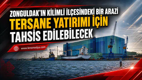 KİLİMLİ’YE TERSANE YATIRIMI İÇİN 43 BİN METREKARELİK ALAN TAHSİS EDİLECEK