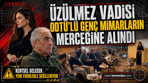 Üzülmez Vadisi ODTÜ’lü genç mimarların merceğine alındı