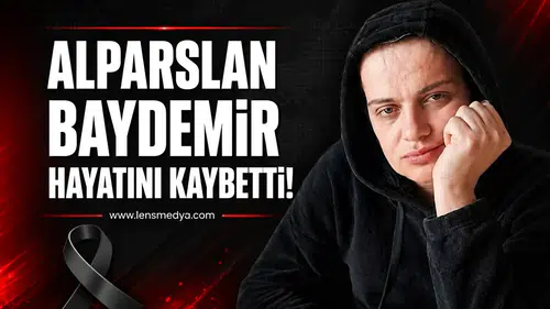 Alparslan Baydemir hayatını kaybetti!