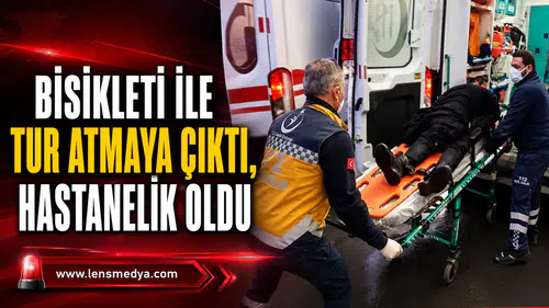 BİSİKLETİYLE TUR ATARKEN OTOMOBİLLE ÇARPIŞTI
