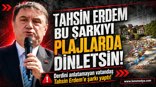 TAHSİN ERDEM'E TORPİL VE ÇÖP ŞARKISI!