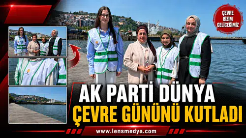 AK Parti Dünya Çevre Gününü kutladı