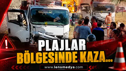 PLAJLAR BÖLGESİNDE KAZA