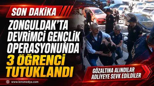 Devrimci Gençlik operasyonunda 3 öğrenci tutuklandı