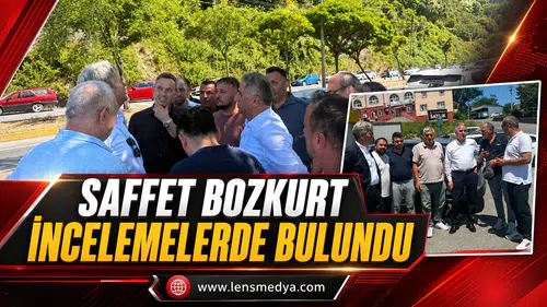 SAFFET BOZKURT YOL PROJELERİNİ YERİNDE İNCELEDİ