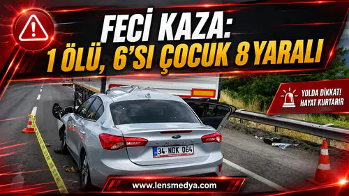 FECİ KAZA: 1 ÖLÜ, 6’SI ÇOCUK 8 YARALI