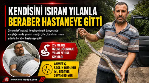 KENDİSİNİ ISIRAN YILANLA HASTANEYE GİTTİ