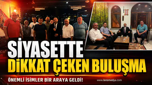 Siyasette dikkat çeken buluşma!