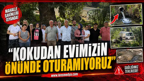 BİRLİK MAHALLESİ’NDE KOKU İSYANI: “EVİMİZİN ÖNÜNDE OTURAMIYORUZ”