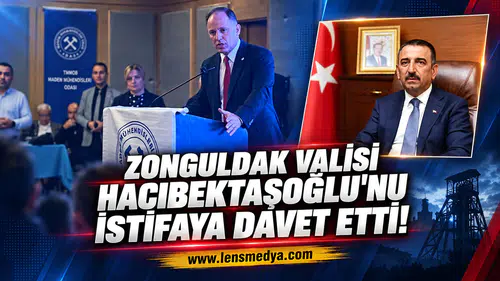 Zonguldak Valisi Hacıbektaşoğlu'nu istifaya davet etti!