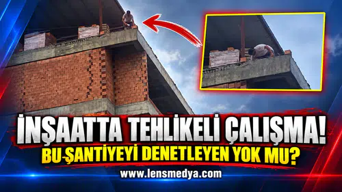 İŞÇİLERİN CAN GÜVENLİĞİ HİÇE SAYILDI