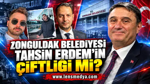 Zonguldak Belediyesi Tahsin Erdem'in çiftliği mi?