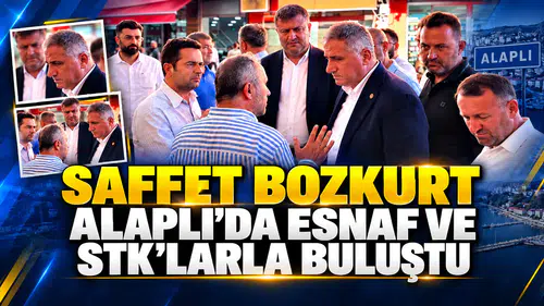 SAFFET BOZKURT ALAPLI’DA VATANDAŞI DİNLEDİ