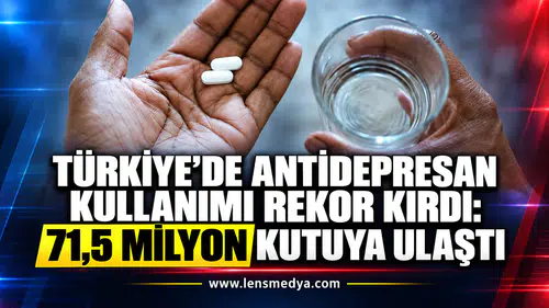 Türkiye’de antidepresan kullanımı rekor kırdı: 71,5 milyon kutuya ulaştı
