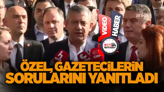 Özgür Özel gazetecilerin sorularını yanıtladı