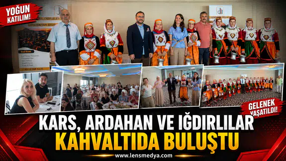 Kars, Ardağan ve Iğdırlılar kahvaltıda buluştu!