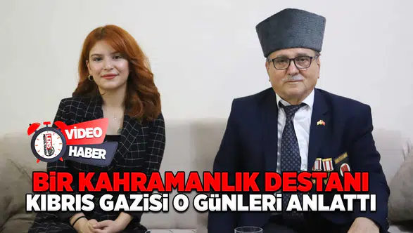 Bir kahramanlık destanı... Kıbrıs Gazisi Recep Başar o günleri anlattı!