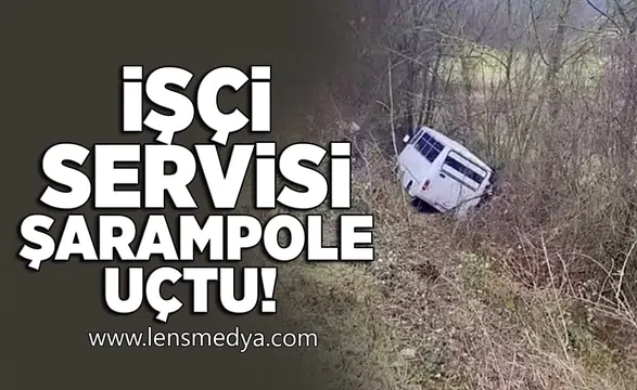 İşçi servisi şarampole uçtu!