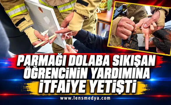 Parmağı dolaba sıkışan öğrencinin yardımına itfaiye yetişti