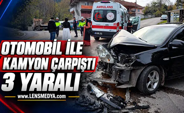 Otomobil ile kamyon çarpıştı: 3 yaralı