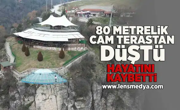 80 metrelik cam terastan düştü hayatını kaybetti