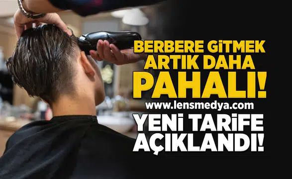 Berbere Gitmek Artık Daha Pahalı! Yeni Tarife Açıklandı