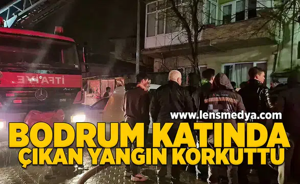 Bodrum katında çıkan yangın korkuttu!