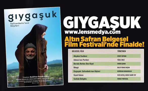 " Gıygaşuk" 27. Uluslararası Altın Safran Belgesel Film Festivali’nde finale kaldı