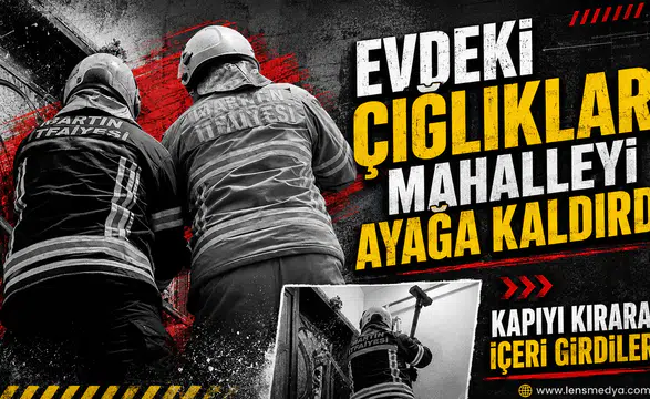Evdeki çığlıklar mahalleyi ayağa kaldırdı!