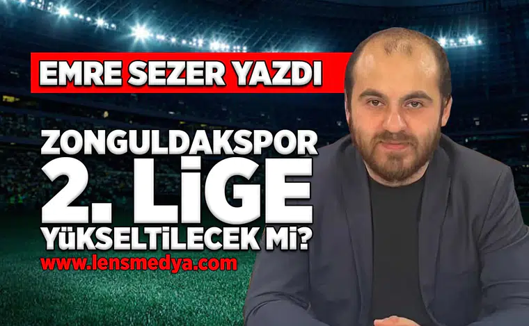 Zonguldakspor 2. lige yükseltilecek mi?