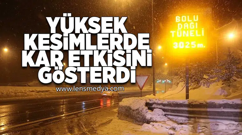 Yüksek kesimlerde kar etkisini gösterdi!