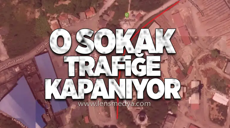 Dere Sokak 2 Gün Süreyle Trafiğe Kapanıyor