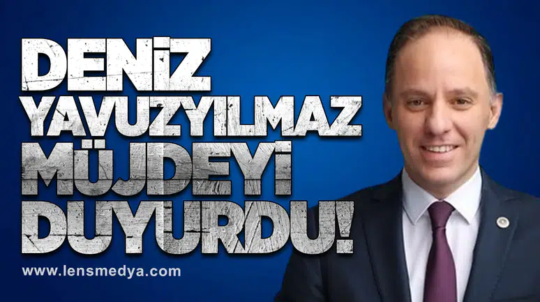 Yavuzyılmaz müjdeyi duyurdu!