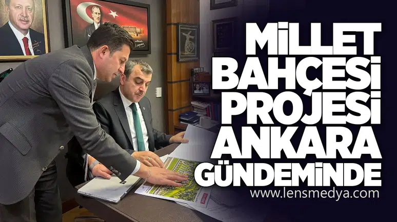 Millet Bahçesi projesi Ankara gündeminde
