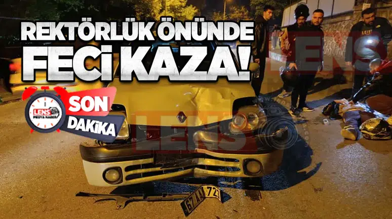 Rektörlük önünde feci kaza...