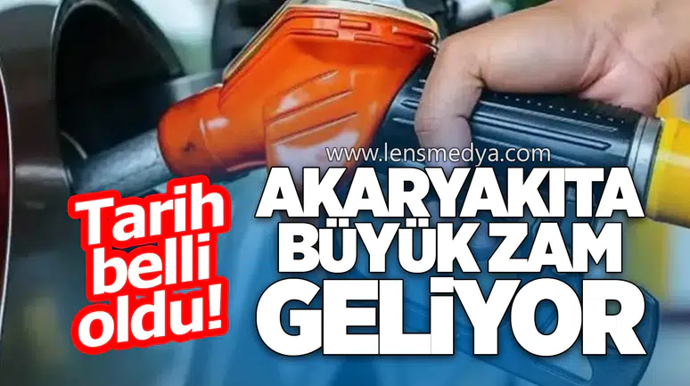 Akaryakıta dev zam kapıda: Tarih belli oldu