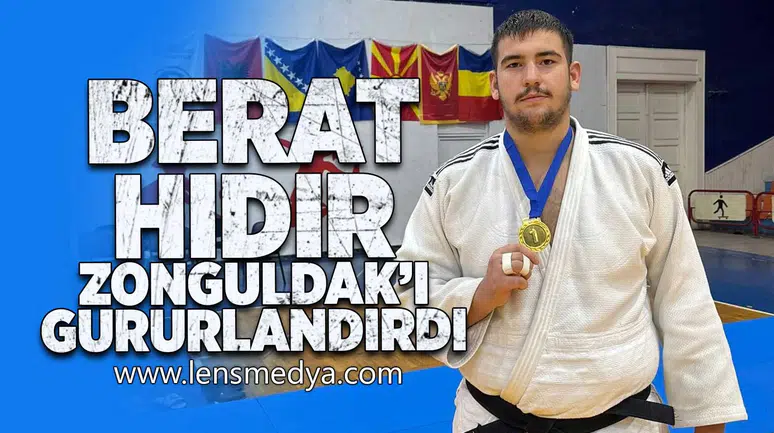 Berat Hıdır Zonguldak'ı gururlandırdı