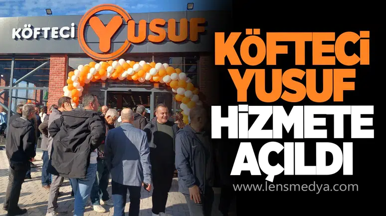 Kilimli'de Köfteci Yusuf açıldı!
